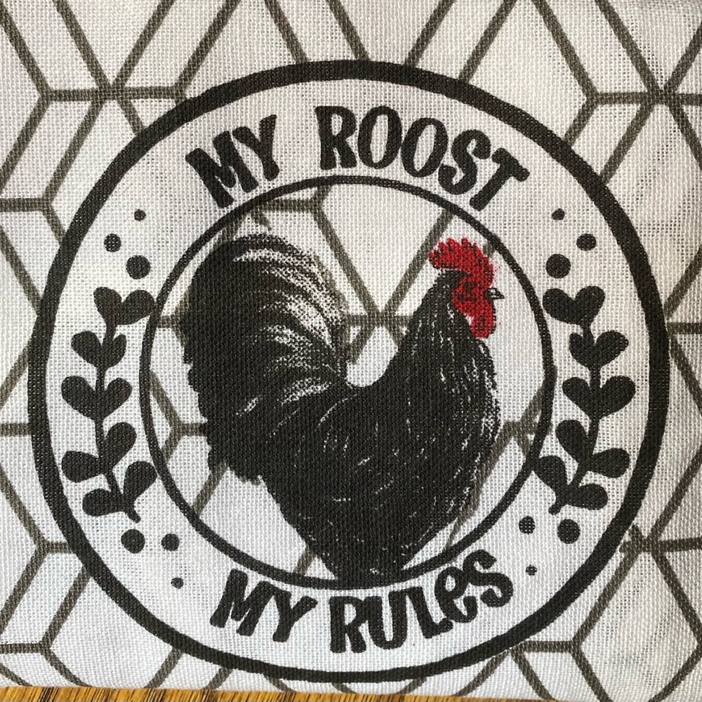 My roost my rules dish towel